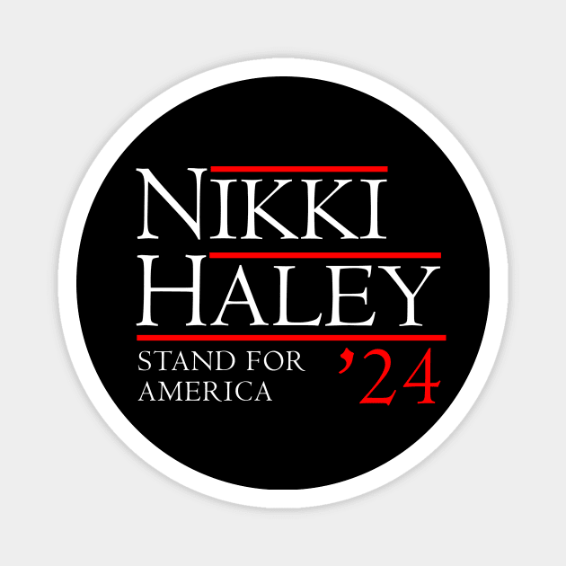 Nikki Haley 2024 Stand For America Magnet by Sunoria